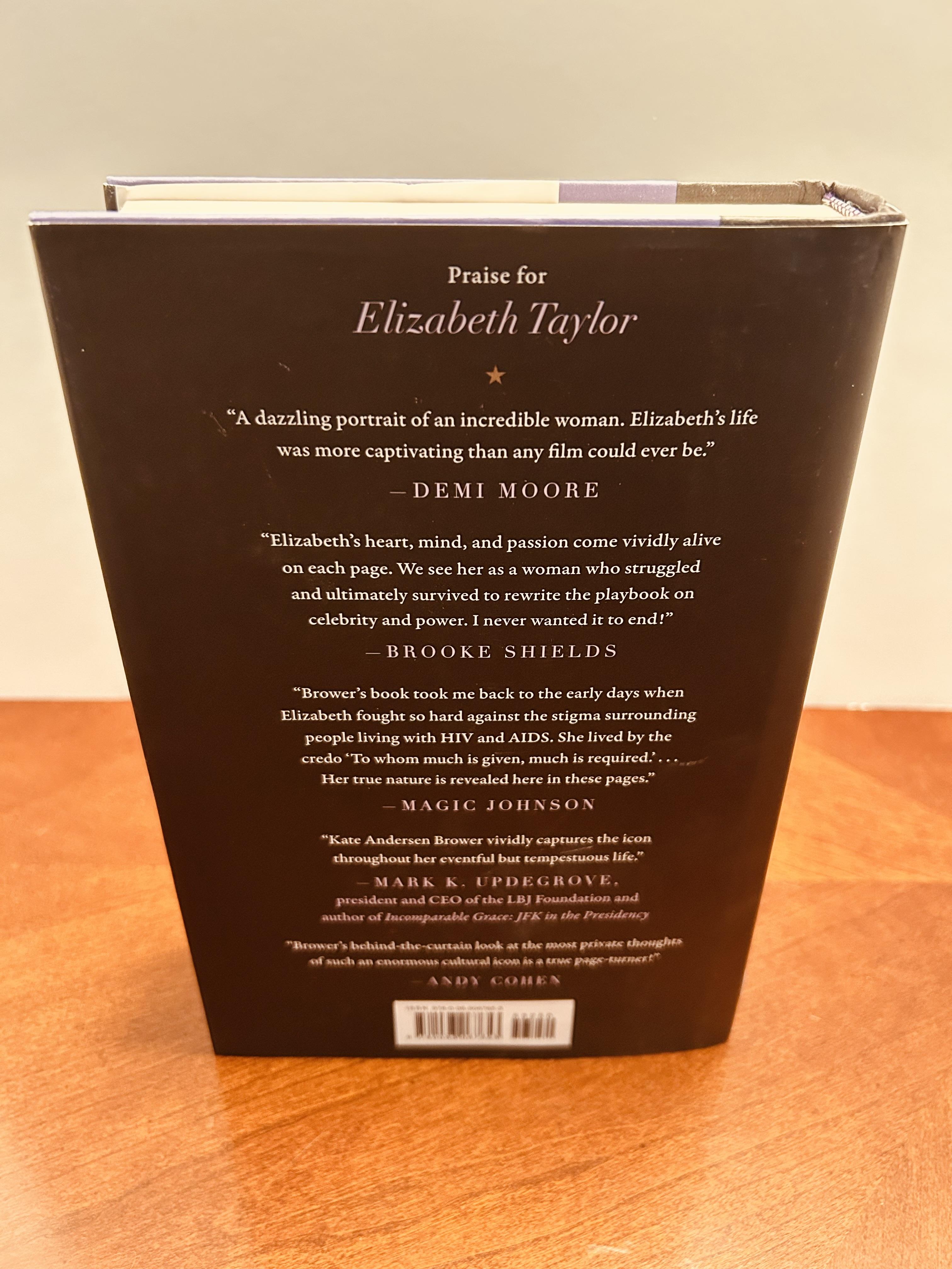 Elizabeth Taylor: The Grit & Glamour of an Icon [FIRST EDITION, FIRST ...