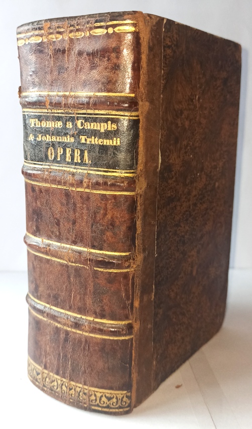 Opera Thomae Campis, cognomento Malleoli, viri pientissimi et religiosissimi, sub Canone divi patris Augustini, aucta, & diligentius recognita, suaq, serie reposita. Thomas van Kempen Religion