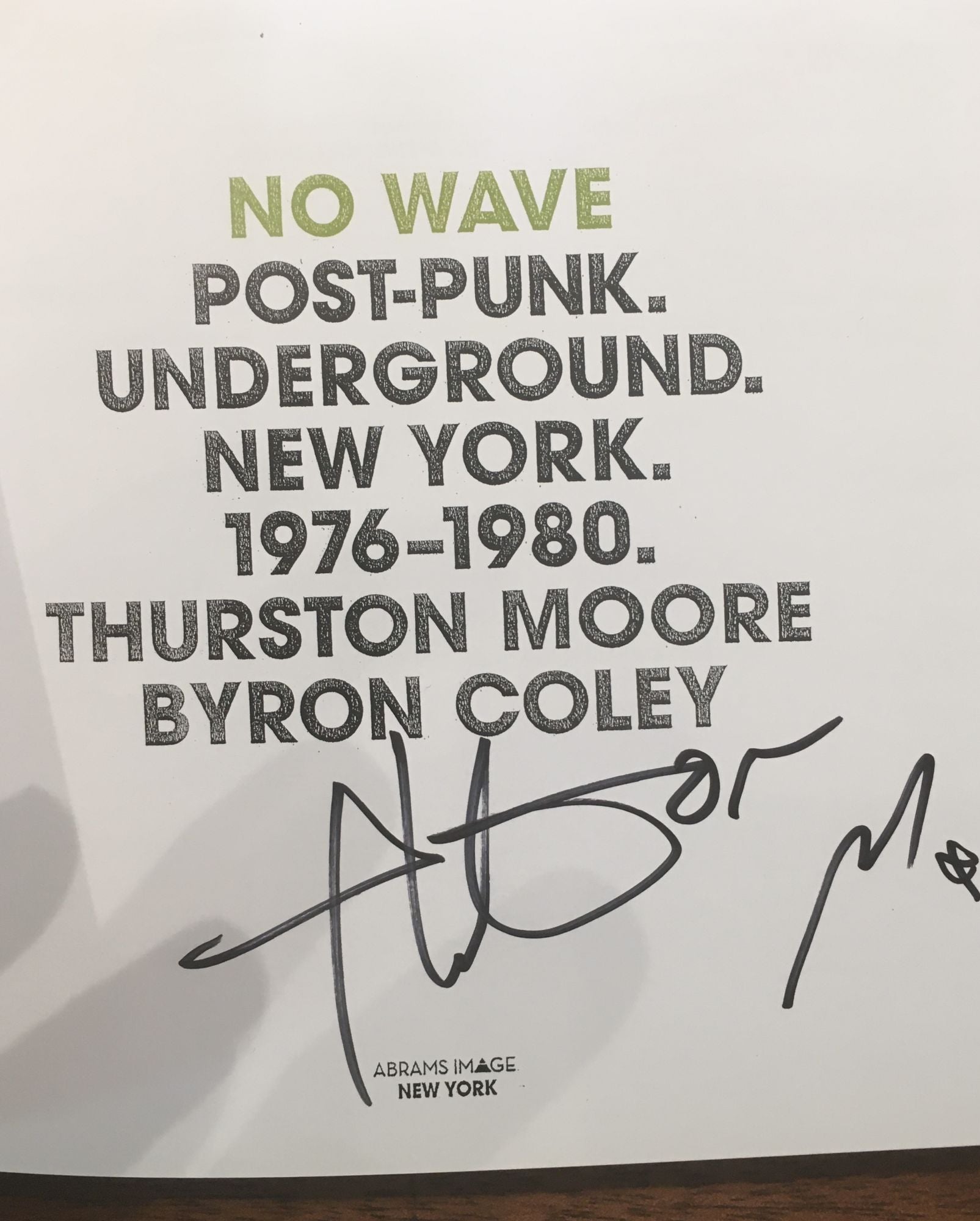 NO WAVE : POST-PUNK UNDERGROUND, NEW YORK, 1976-1980 by Moore