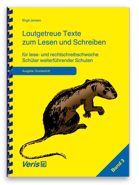 Lautgetreue Texte zum Lesen und Schreiben für lese- und rechtschreibschwache Schüler weiterführender Schulen: Ausgabe: Druckschrift Ausgabe: Druckschrift - Jansen, Birgit
