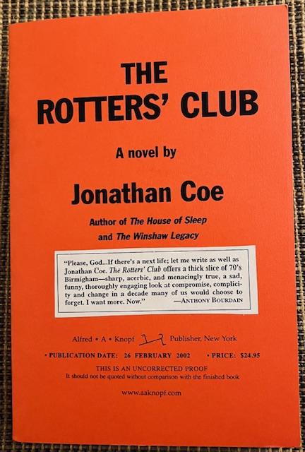 Rotters' Club The Rotters' Club by Coe, Jonathan: Fine Soft cover (2002) 1st Edition ...