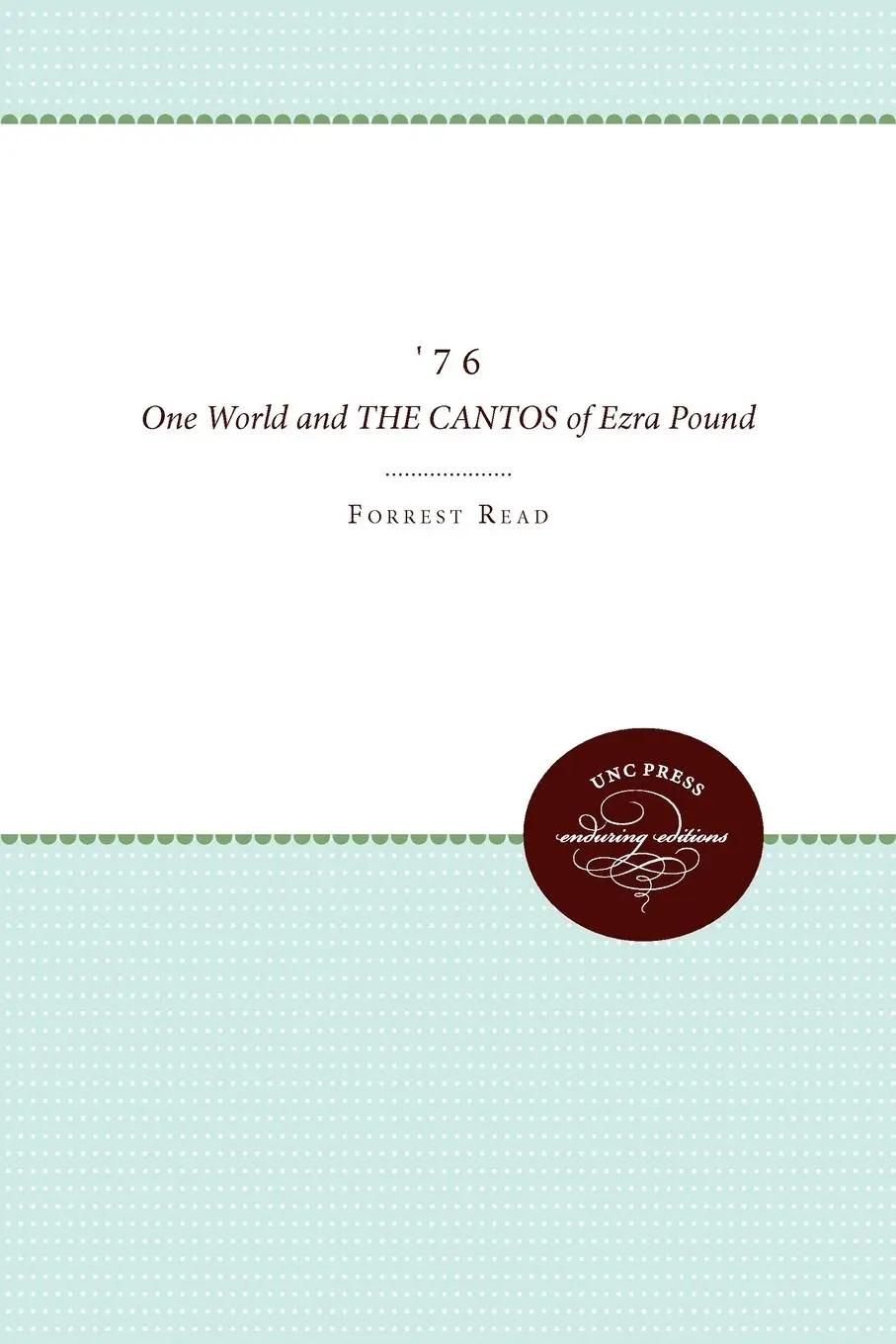 '76 | One World and The Cantos of Ezra Pound - Forrest Read