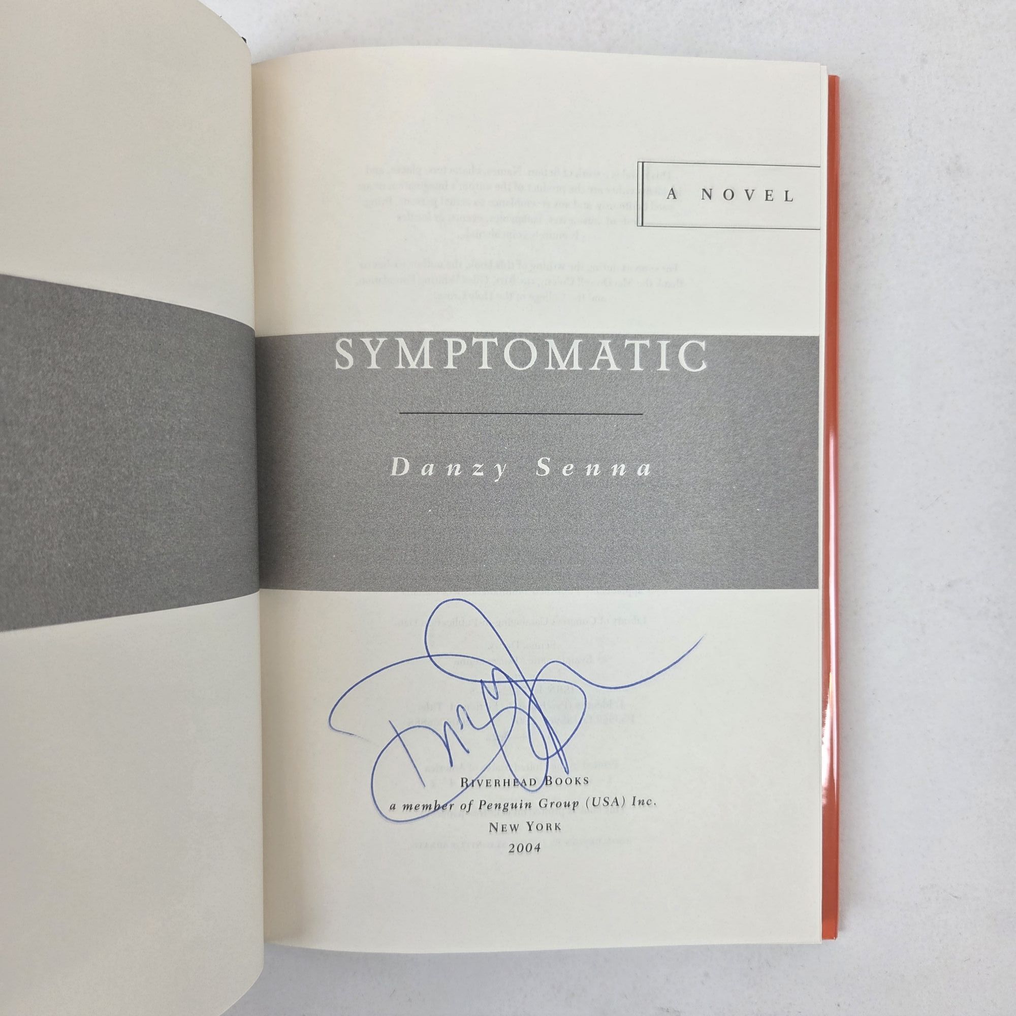 SYMPTOMATIC [Signed] by Senna, Danzy: Hardcover (2004) First Edition ...