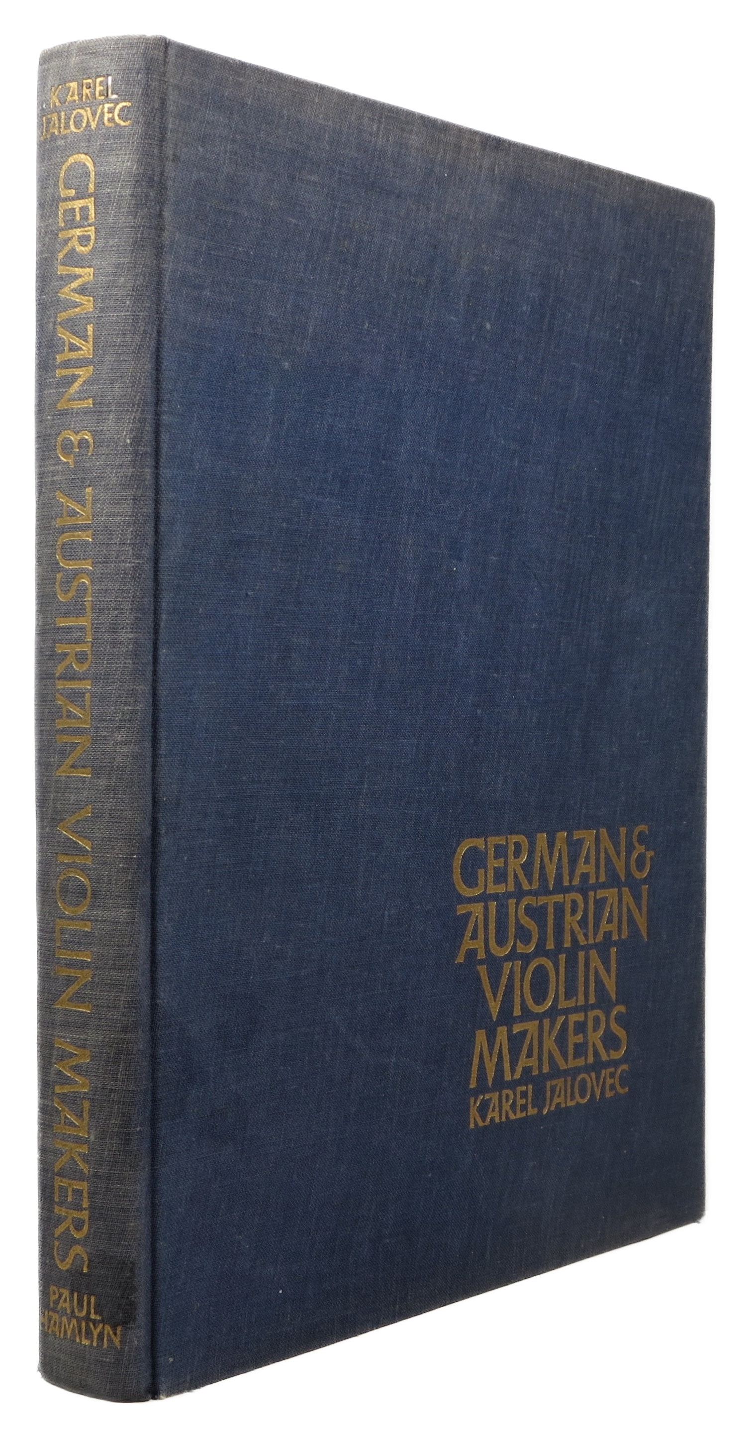 German & Austrian Violin-Makers by Jalovec, Karel: Very Good