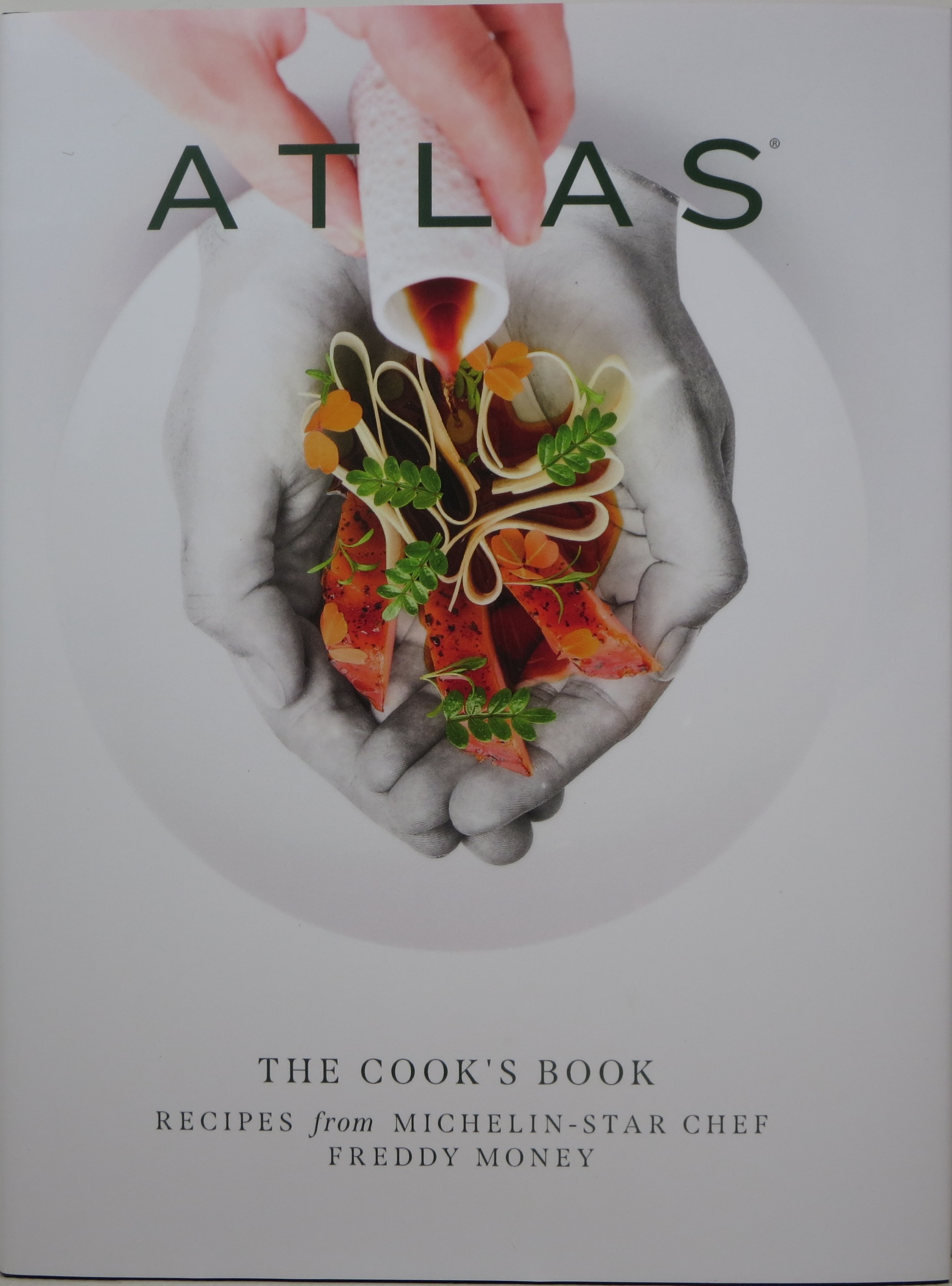 Atlas: The Cook's Book - Recipes from the Michelin-Star Chef