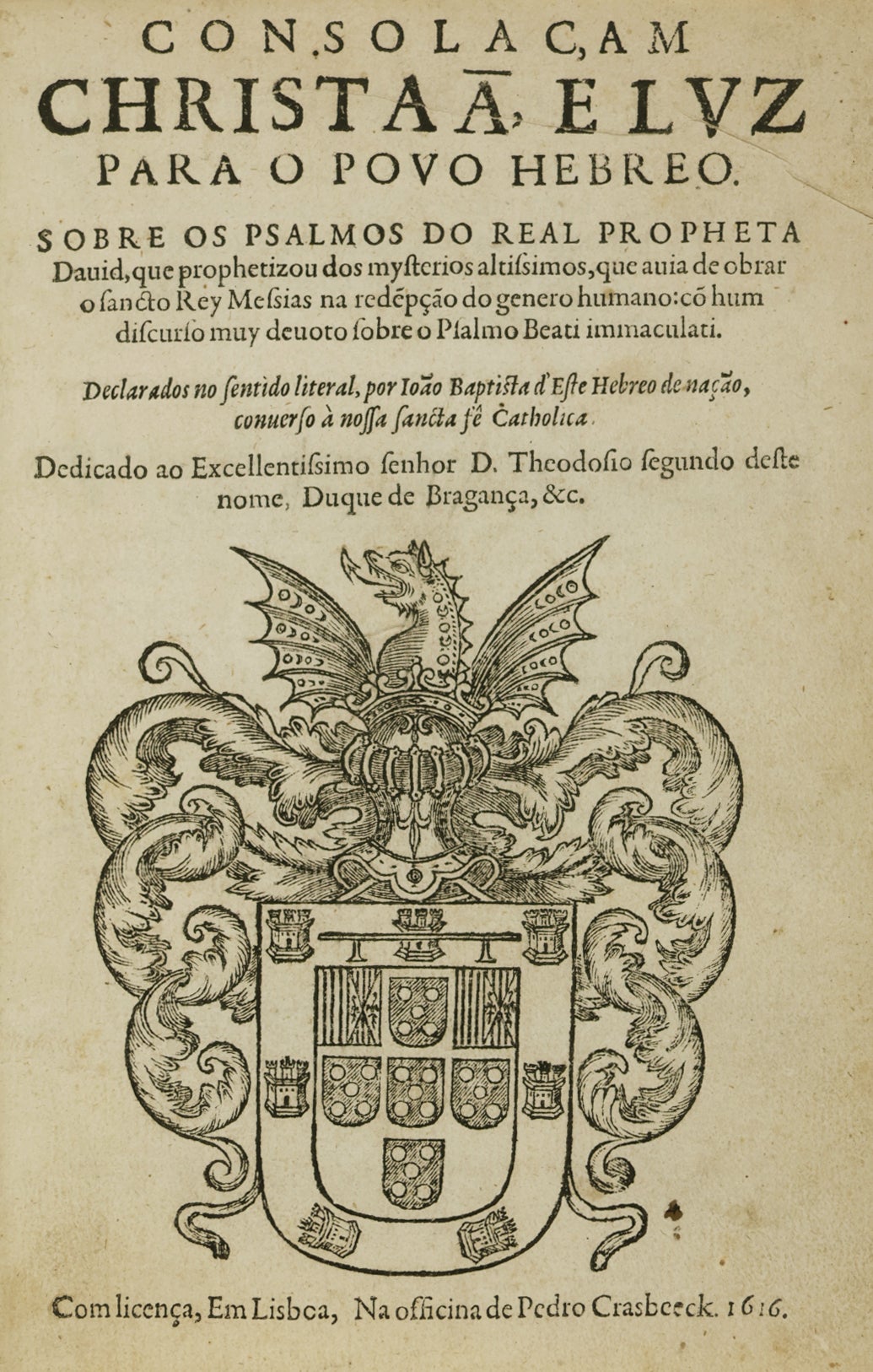 [First Edition] Consola&ccedil;am Christ&atilde;a e luz para o povo Hebreo (Christian Consolation and Light for the Jewish People) Este, Jo&atilde;o Baptista d'