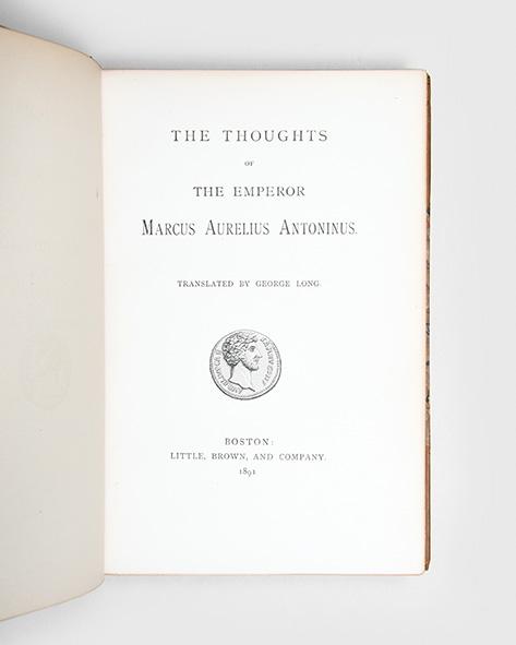 The Thoughts of the Emperor. Translated by George Long. MARCUS AURELIUS.