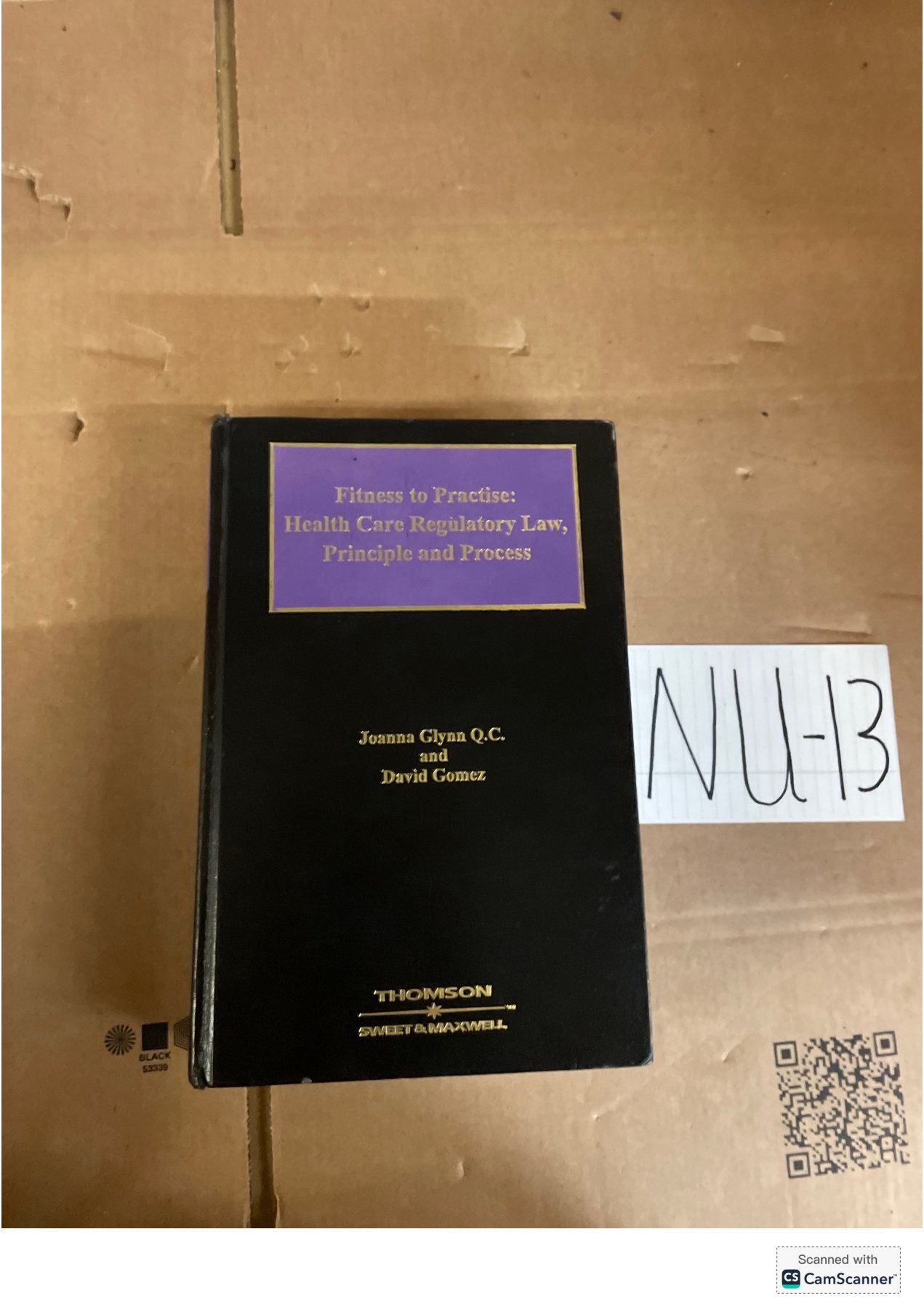 Fitness To Practise: Health Care Regulatory Law, Principle And Process By Joanna Glynn And David Gomez Sweet And Maxwell