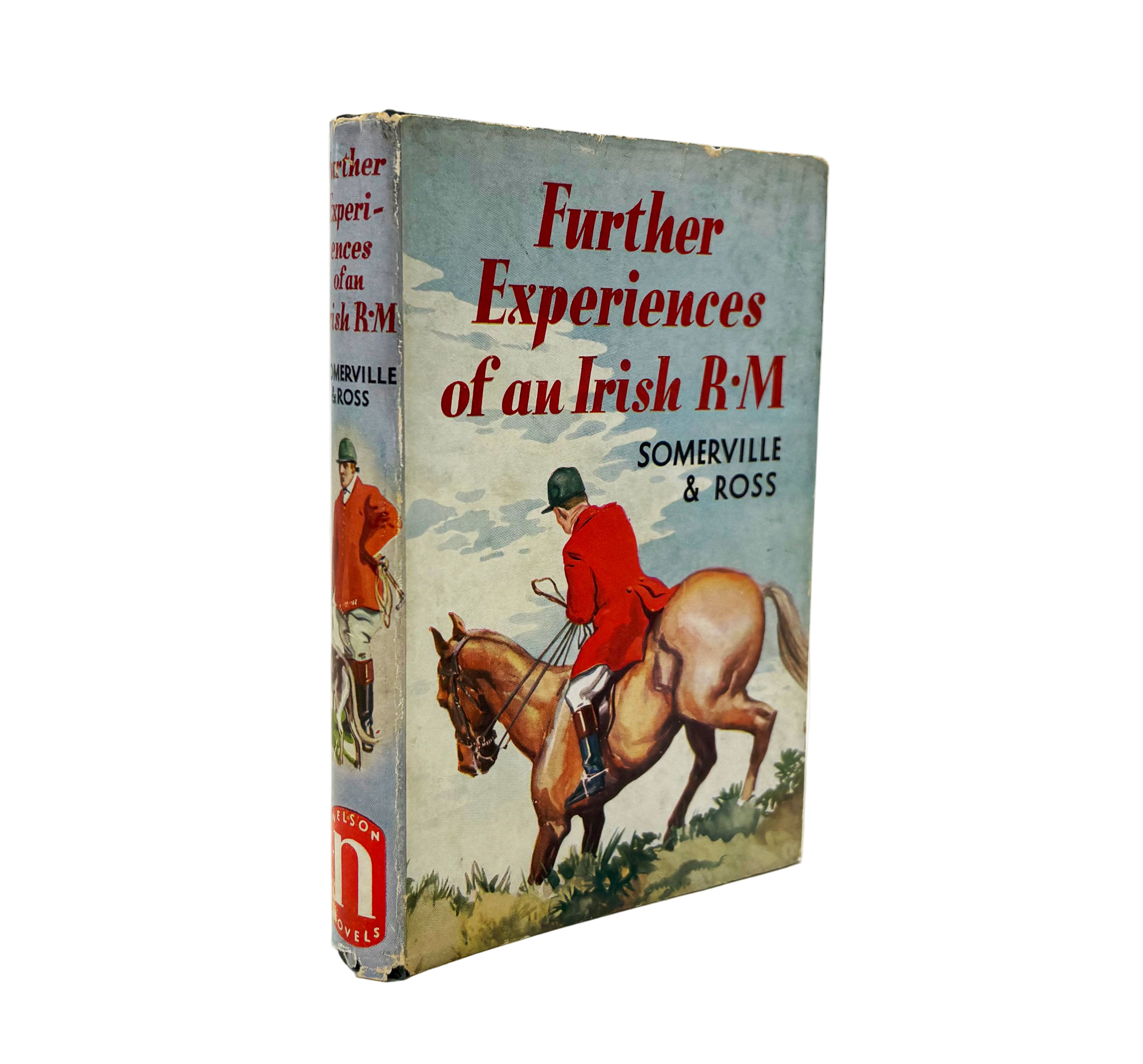 [First Edition] Further Experiences of an Irish R.M. E. OE. Somerville and Martin Ross. [Used - Very good] [Hardcover]