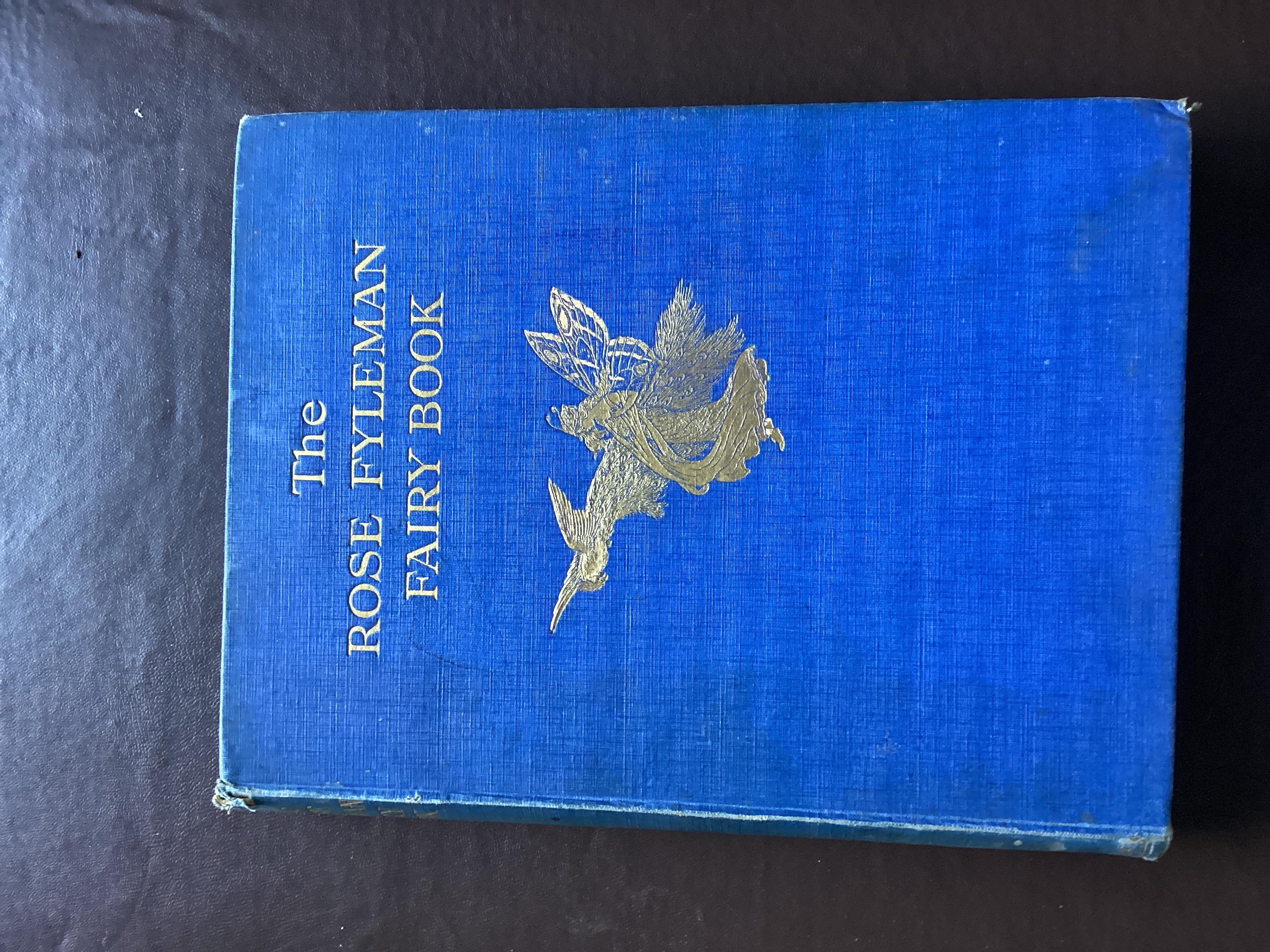 [First Edition] The Rose Fyleman Fairy Book: Selected from the poems of Rose Fyleman Rose Fyleman; illustrated by Hilda T. Miller [Used - Very good]