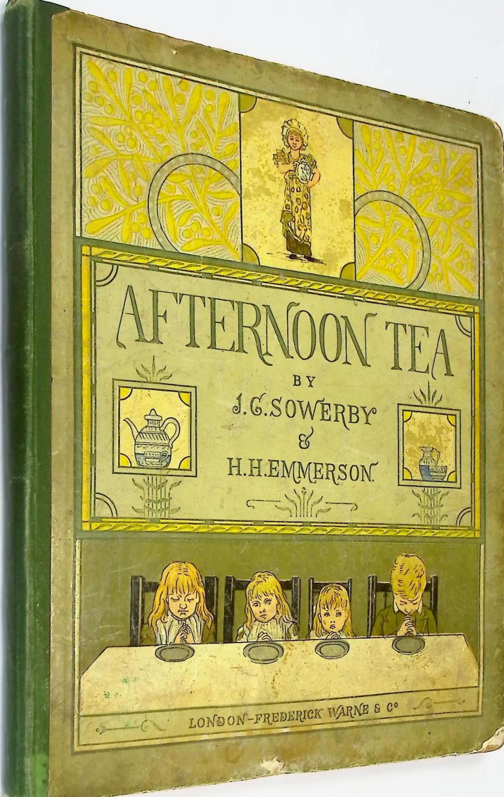 Afternoon Tea - Rhymes for Children by Emmerson, H H; Sowerby, J G ...