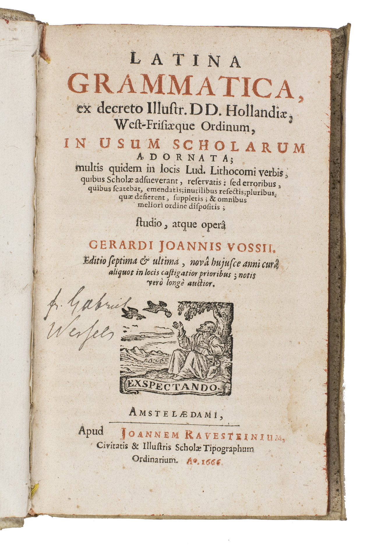 Latina grammatica . in usum scholarum . VOSSIUS, Gerardus Joannes.