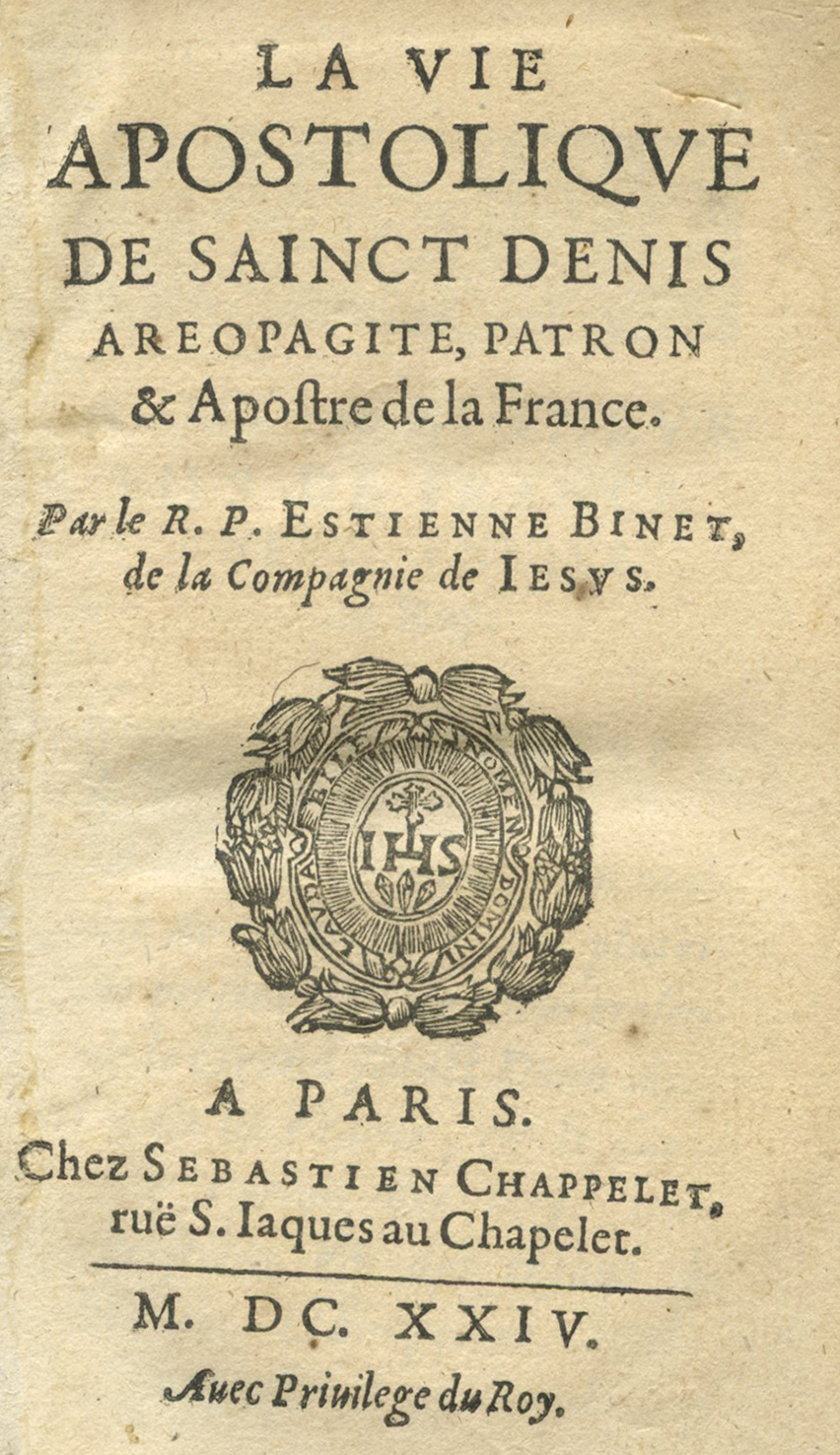 Apostre La vie apostolique de Sainct Denis Aréopagite, Patron & Apostre de la ...