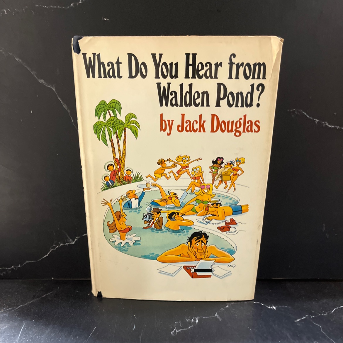 what do you hear from walden pond? book, by jack douglas, 1971 Hardcover jack douglas [Used - Good] [Hardcover]