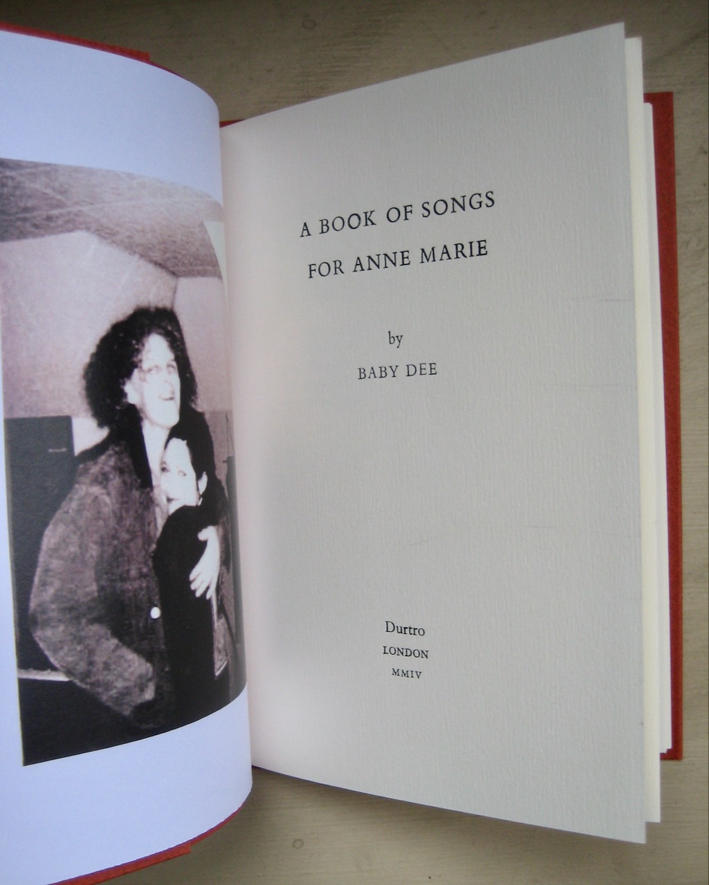 [Signed] [First Edition] A Book of Songs for Anne Marie Baby DEE [Used - Fine] [Softcover]