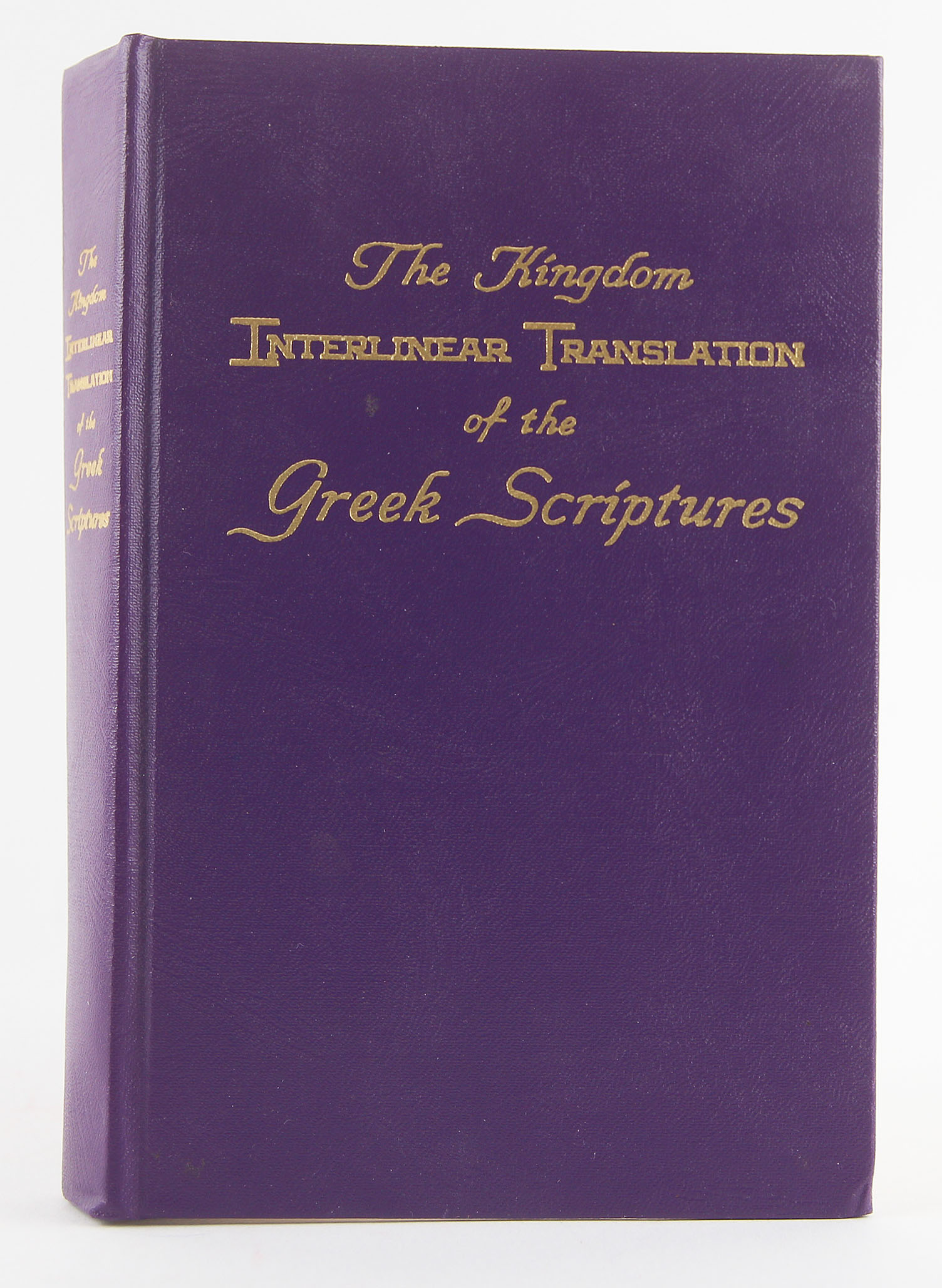 The Kingdom Interlinear Translation of the Greek Scriptures by New ...