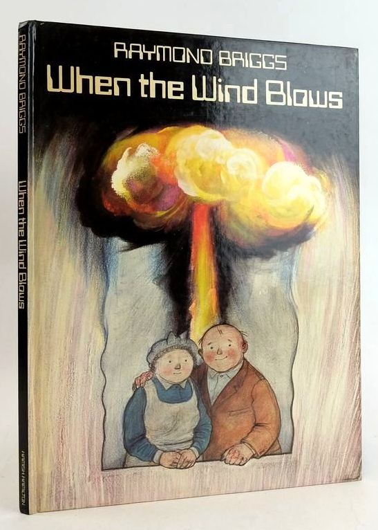 WHEN THE WIND BLOWS by Briggs, Raymond: Very Good Hardback (1982) First edition. | Stella &amp; Rose ...