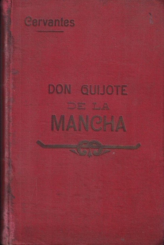 EL INGENIOSO HIDALGO DON QUIJOTE DE LA MANCHA. Cervantes Saavedra. Miguel de [Usado - Aceptable] [Tapa dura]