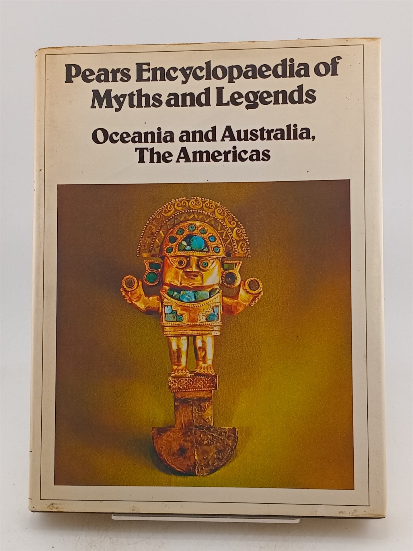 Pears Encyclopedia of Myths and Legends: Oceania and Australia, the ...