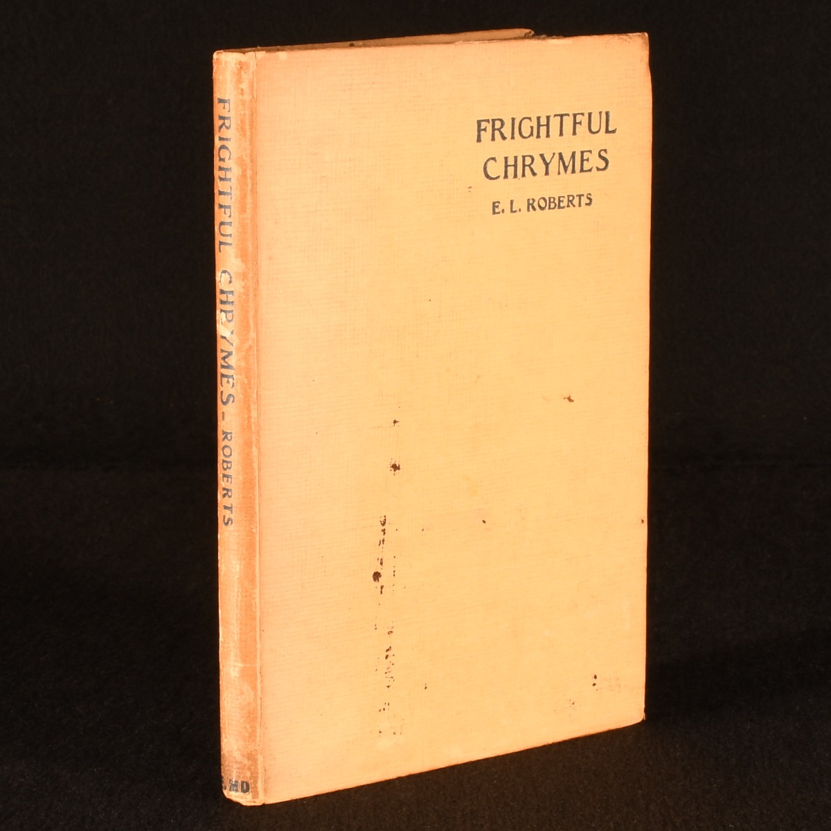 [Signed] Frightful Crhymes E. L. Roberts [Very Good] [Hardcover]
