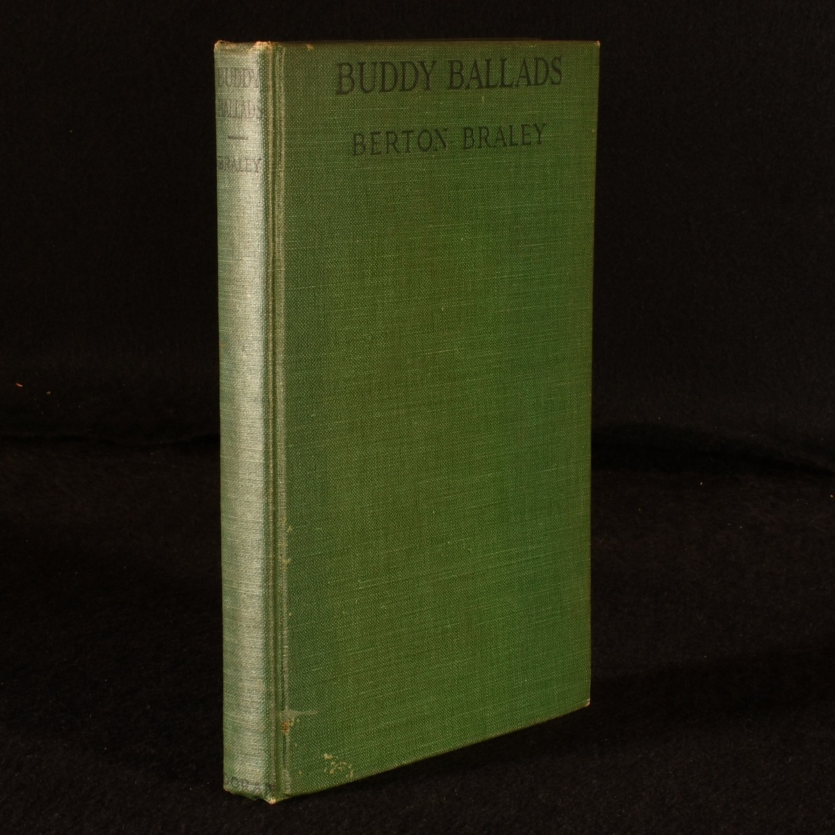 [Signed] Buddy Ballads: Songs of the A.E.F Berton Braley [Very Good] [Hardcover]
