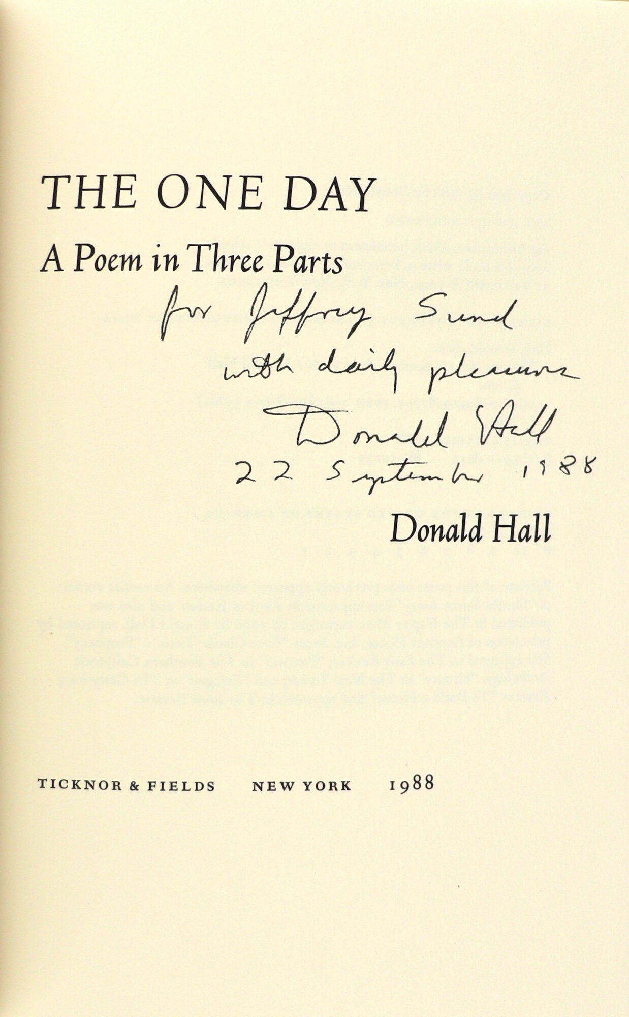 The One Day: A Poem in Three Parts [Signed and Inscribed] by Donald ...