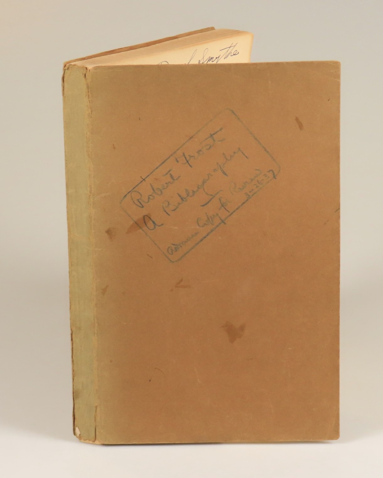 Robert Frost: A Bibliography, an advance review copy of the first ...
