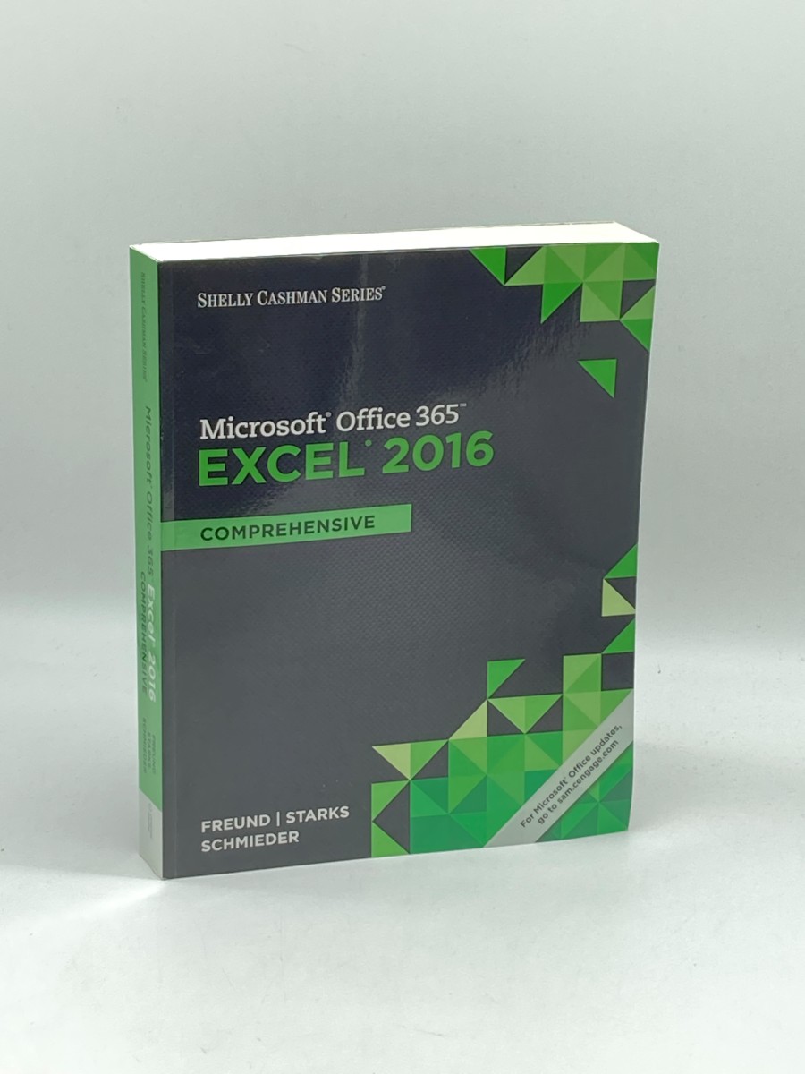 Shelly Cashman Series Microsoft Office 365 & Excel 2016 Comprehensive ...