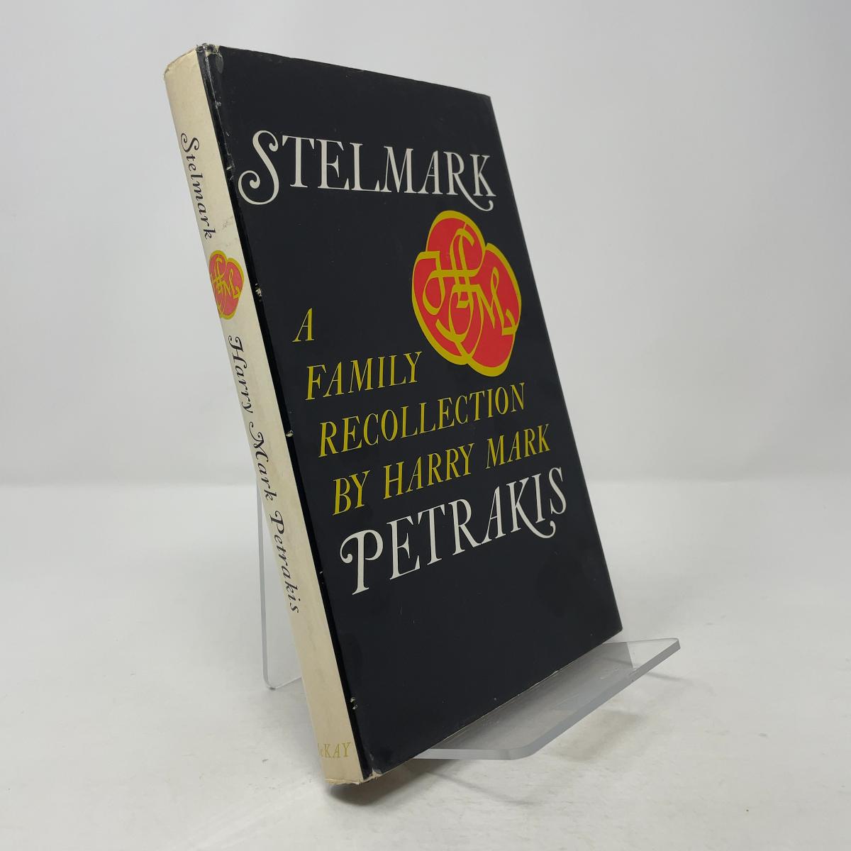 Stelmark: A Family Recollection by Harry Mark Petrakis: Very Good ...