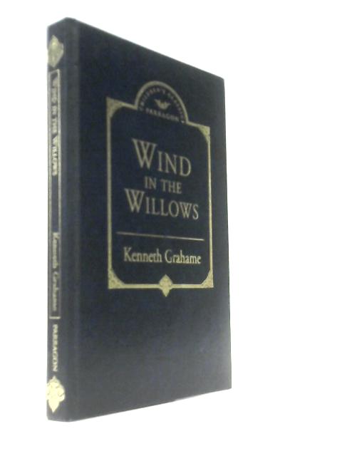 The Wind in the Willows by Kenneth Grahame: Good (1993) | World of Rare ...