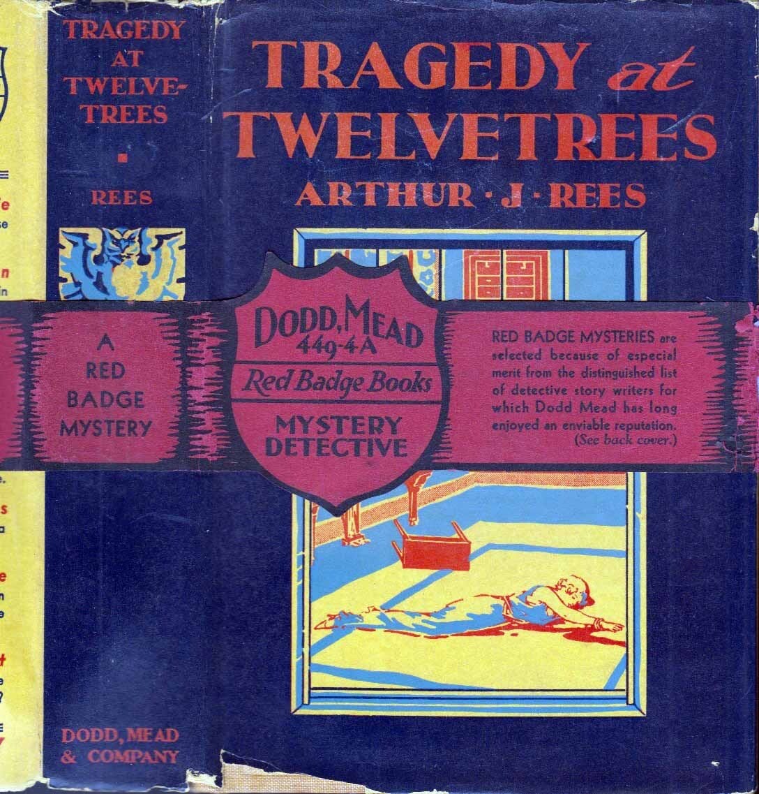 Tragedy at Twelvetrees [ HOLLYWOOD NOVEL ] by REES, Arthur J.: (1931 ...