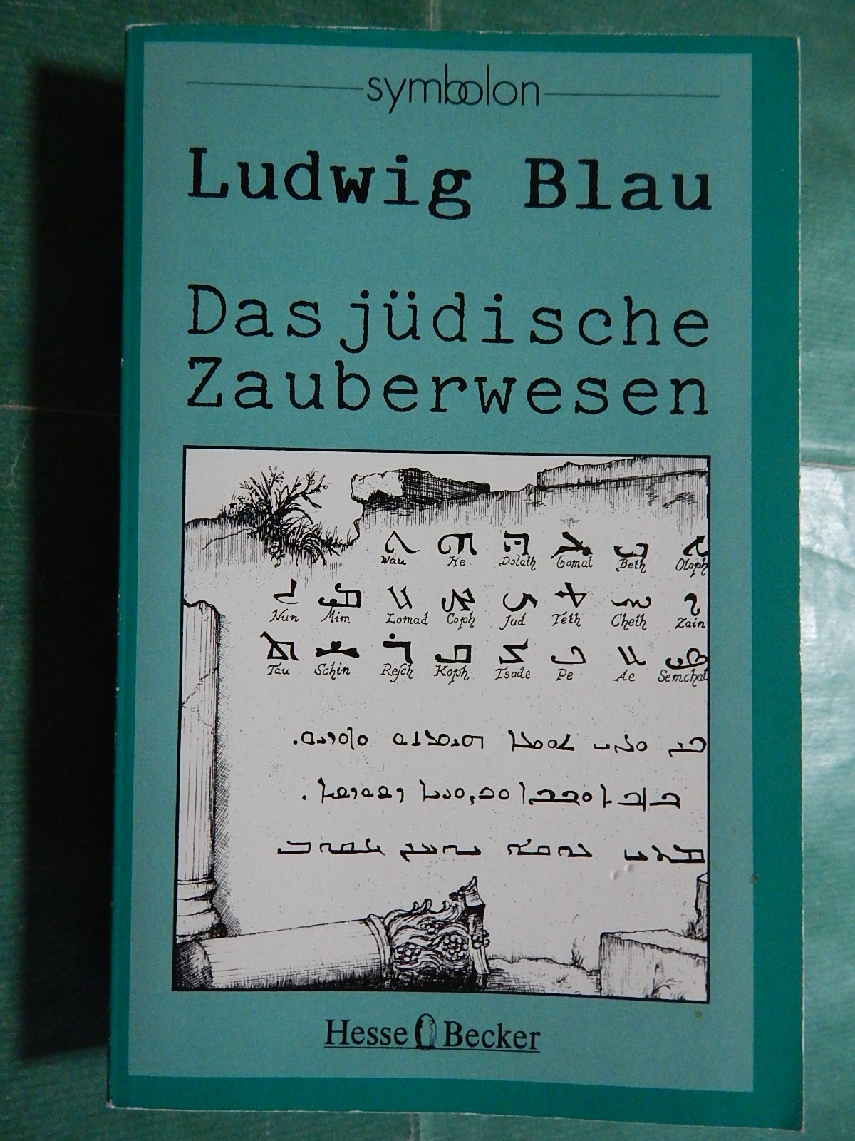 Das jüdische Zauberwesen - Blau, Ludwig