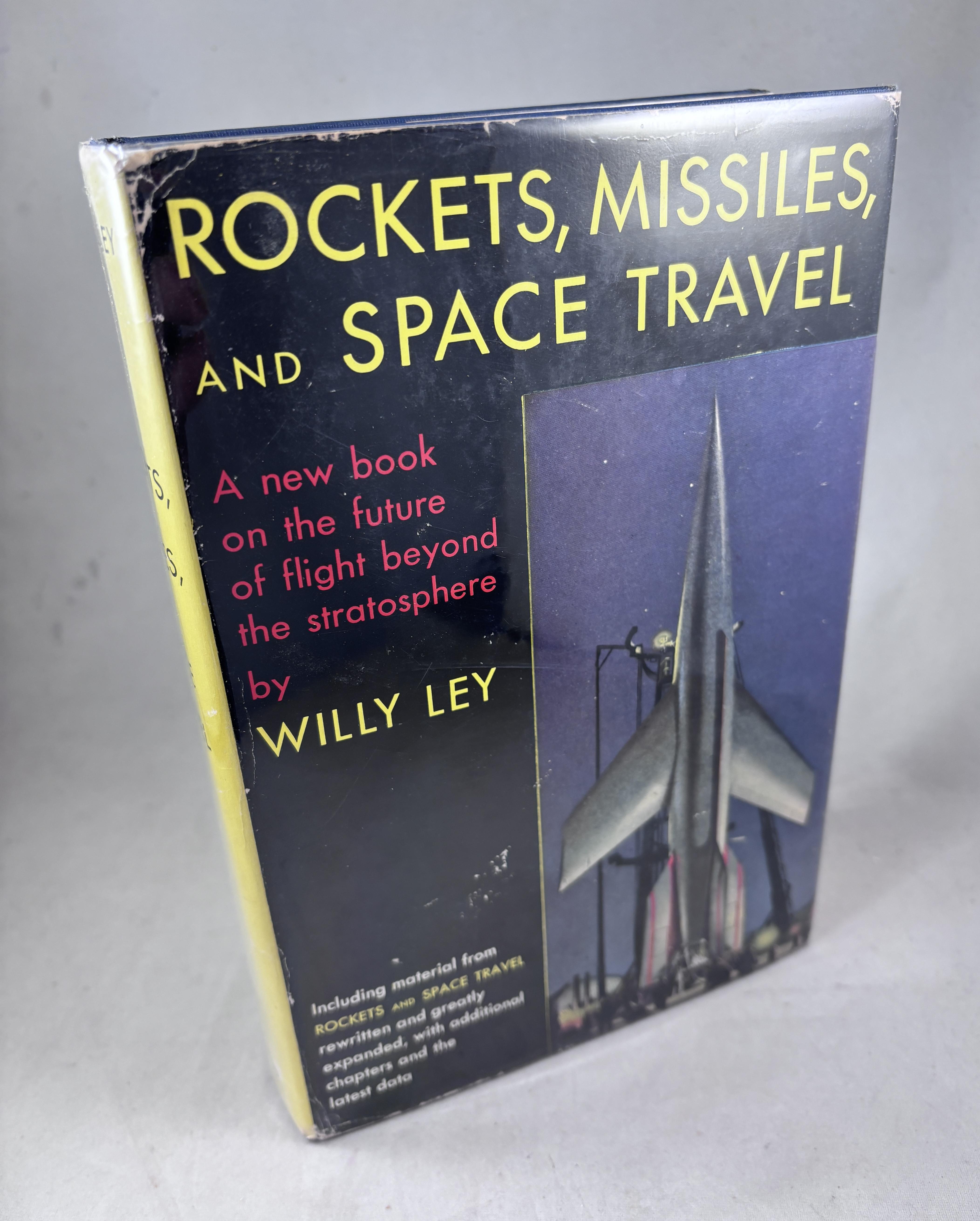 Rockets, Missiles and Space Travel by Ley, Willy: Very Good Hardcover ...