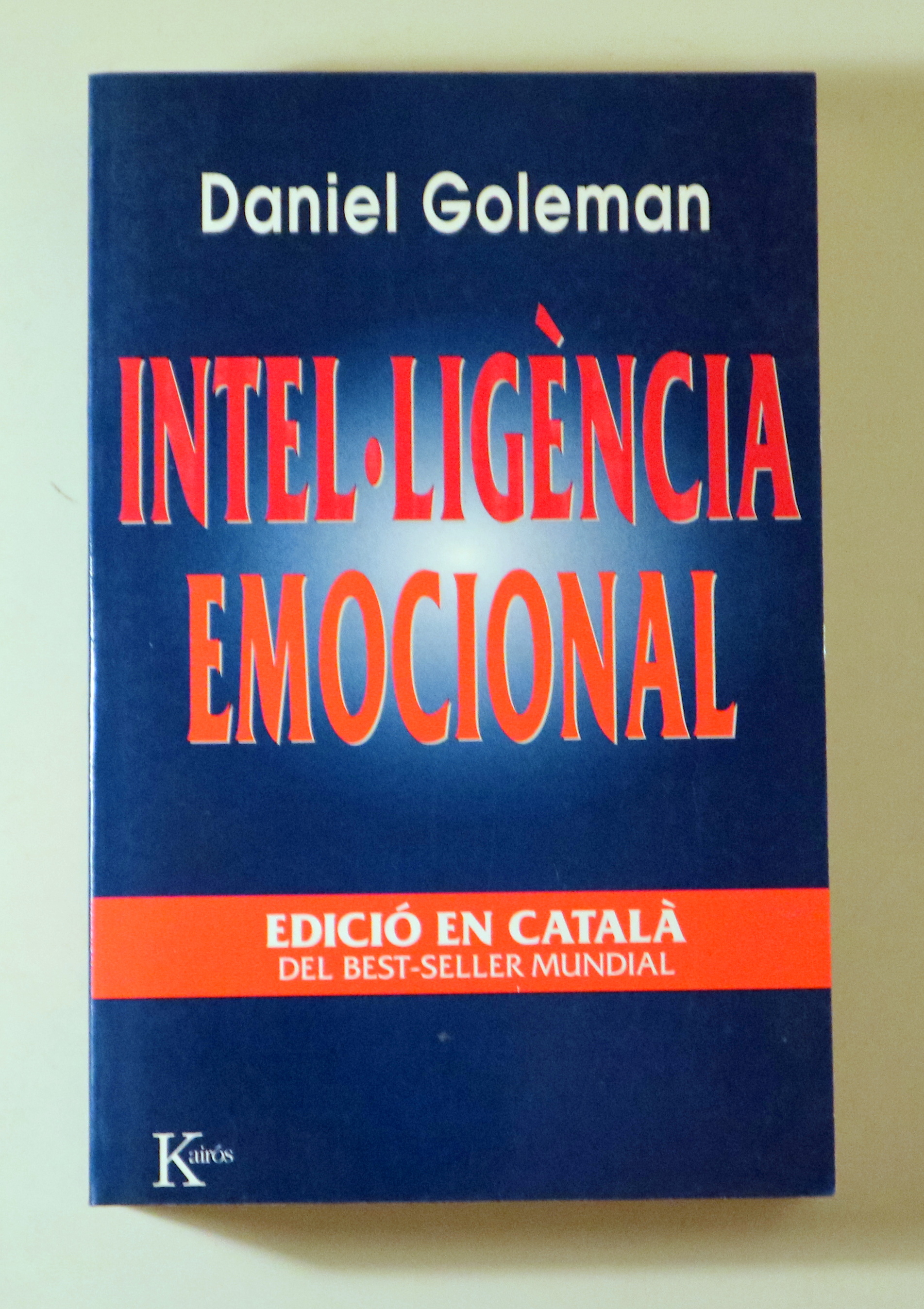 [Original o primera edición] INTEL LIGÈNCIA EMOCIONAL - Barcelona 2000 - 1a edició en català GOLEMAN, Daniel [Tapa blanda]