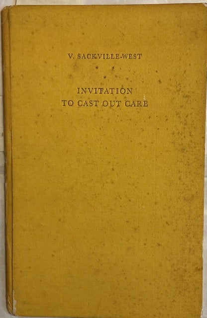 [Signed] [First Edition] Invitation to Cast out Care (Signed/limited) This is No. 37 of the Ariel Poems Sackville-West, Vita [Hardcover]