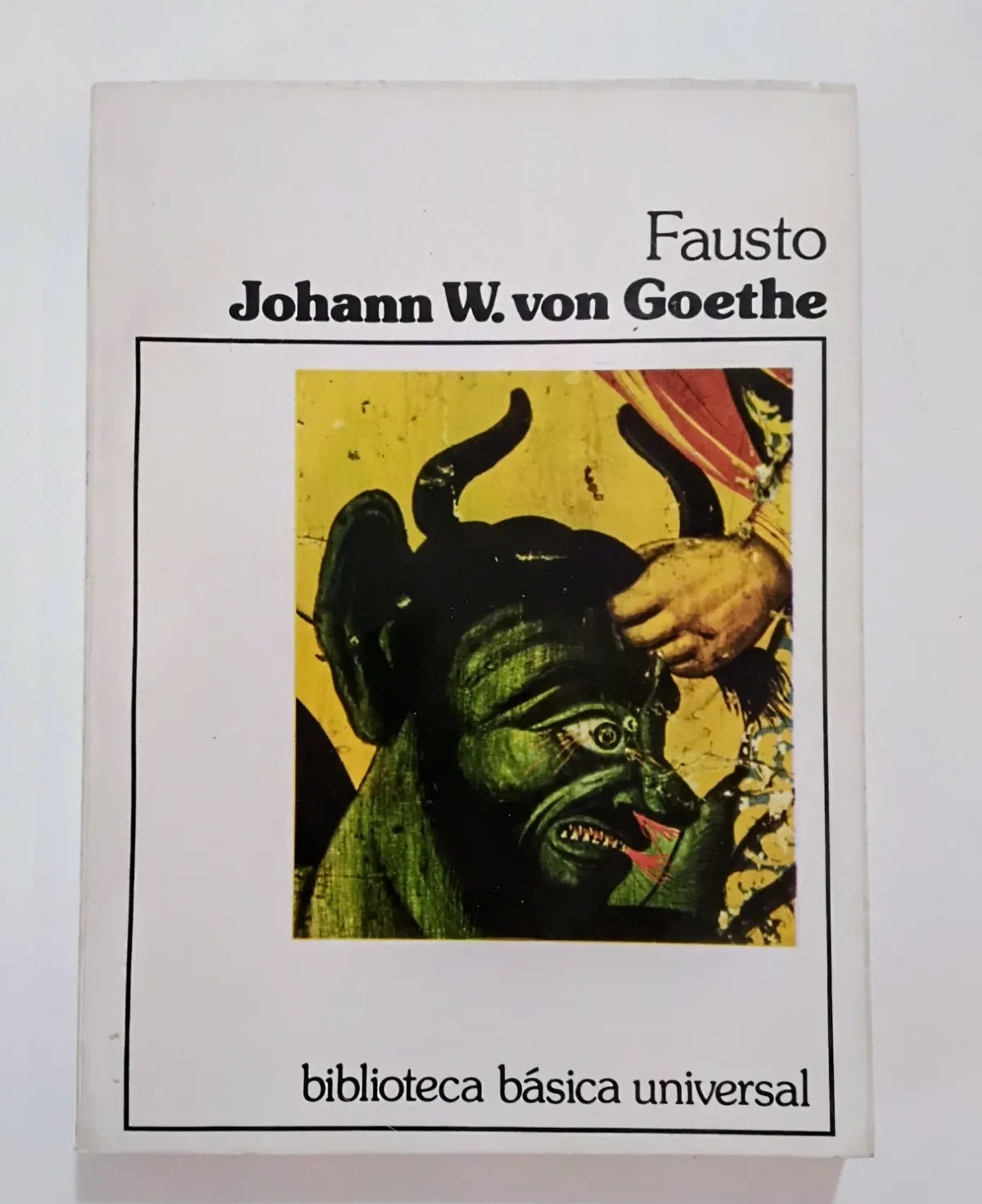 Johann W. von Goethe Fausto [Usado - Muy bueno] [Tapa blanda]
