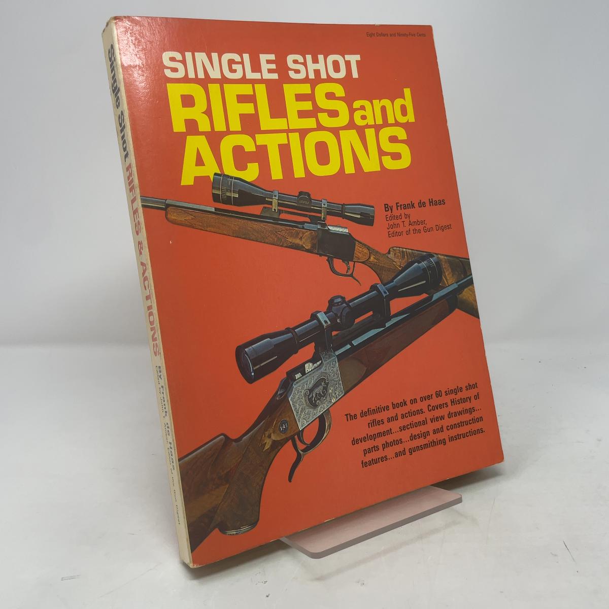 Single Shot Rifles and Actions von Frank de Haas: Very Good Paperback ...