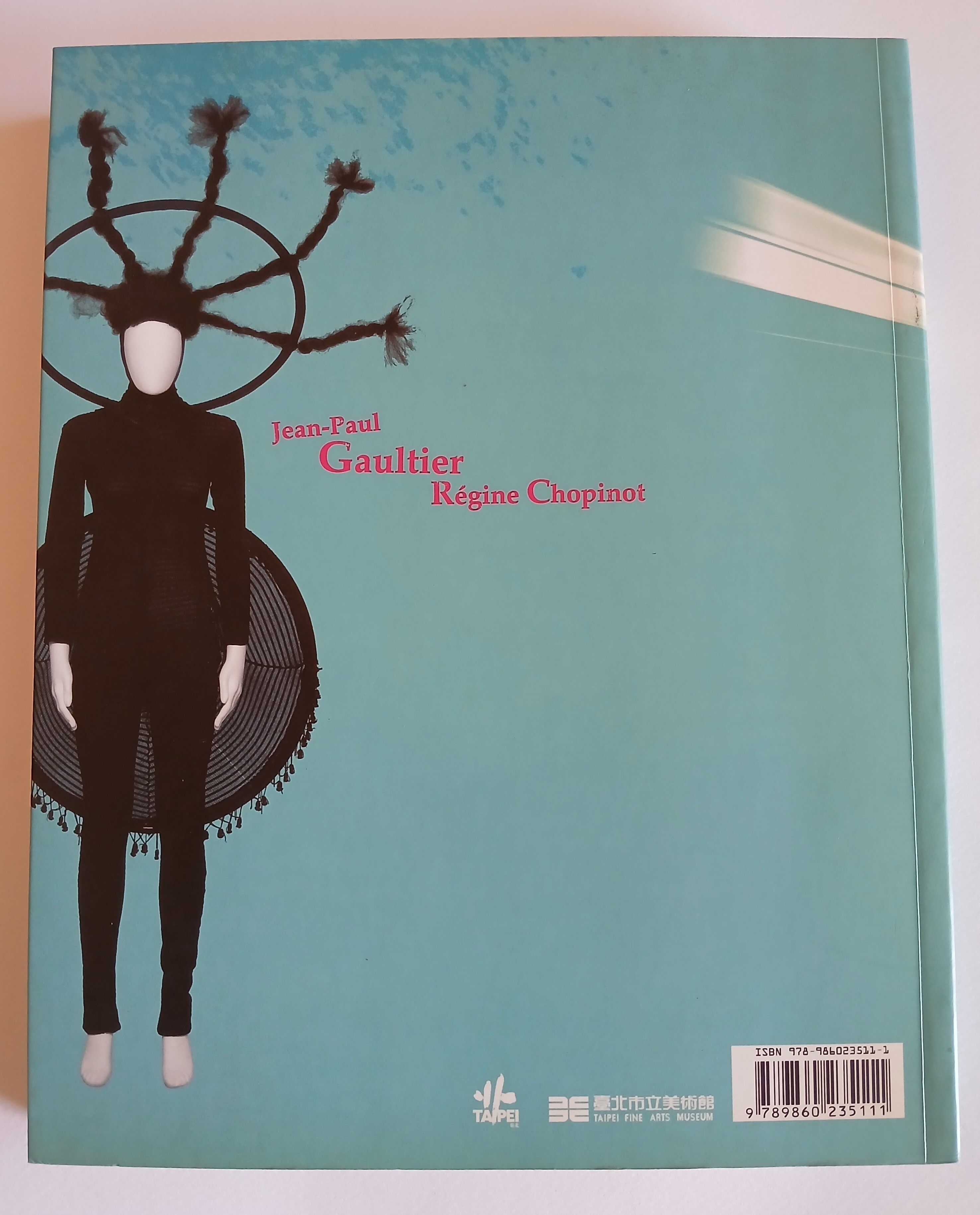 LE DÉFILÉ Jean Paul Gaultier アートブック Le défilé by JEAN-PAUL GAULTIER, RéGINE CHOPINOT: hardcover (2007
