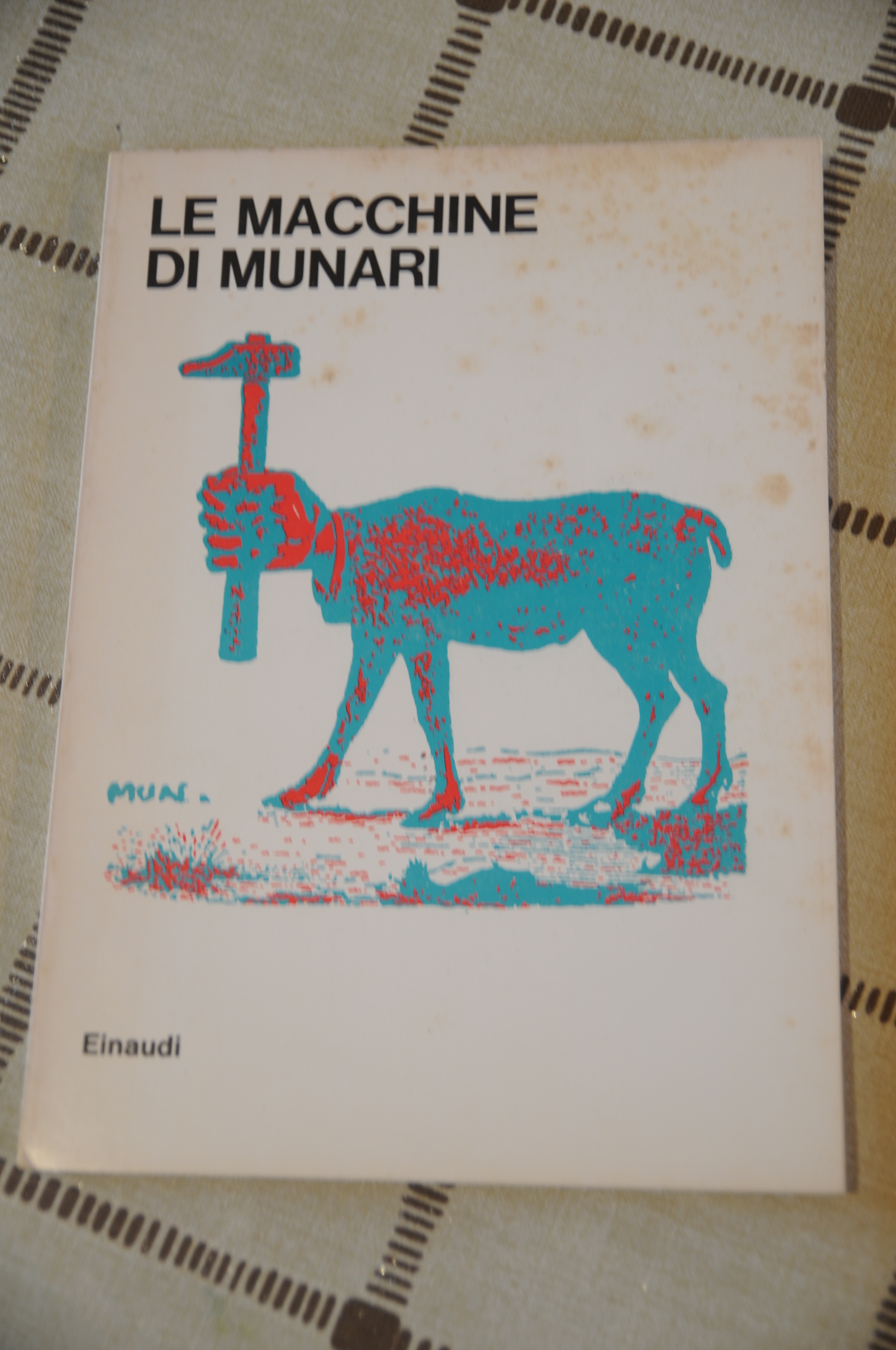LE MACCHINE DI MUNARI da MUNARI: discreto Brossura (1974) | Il
