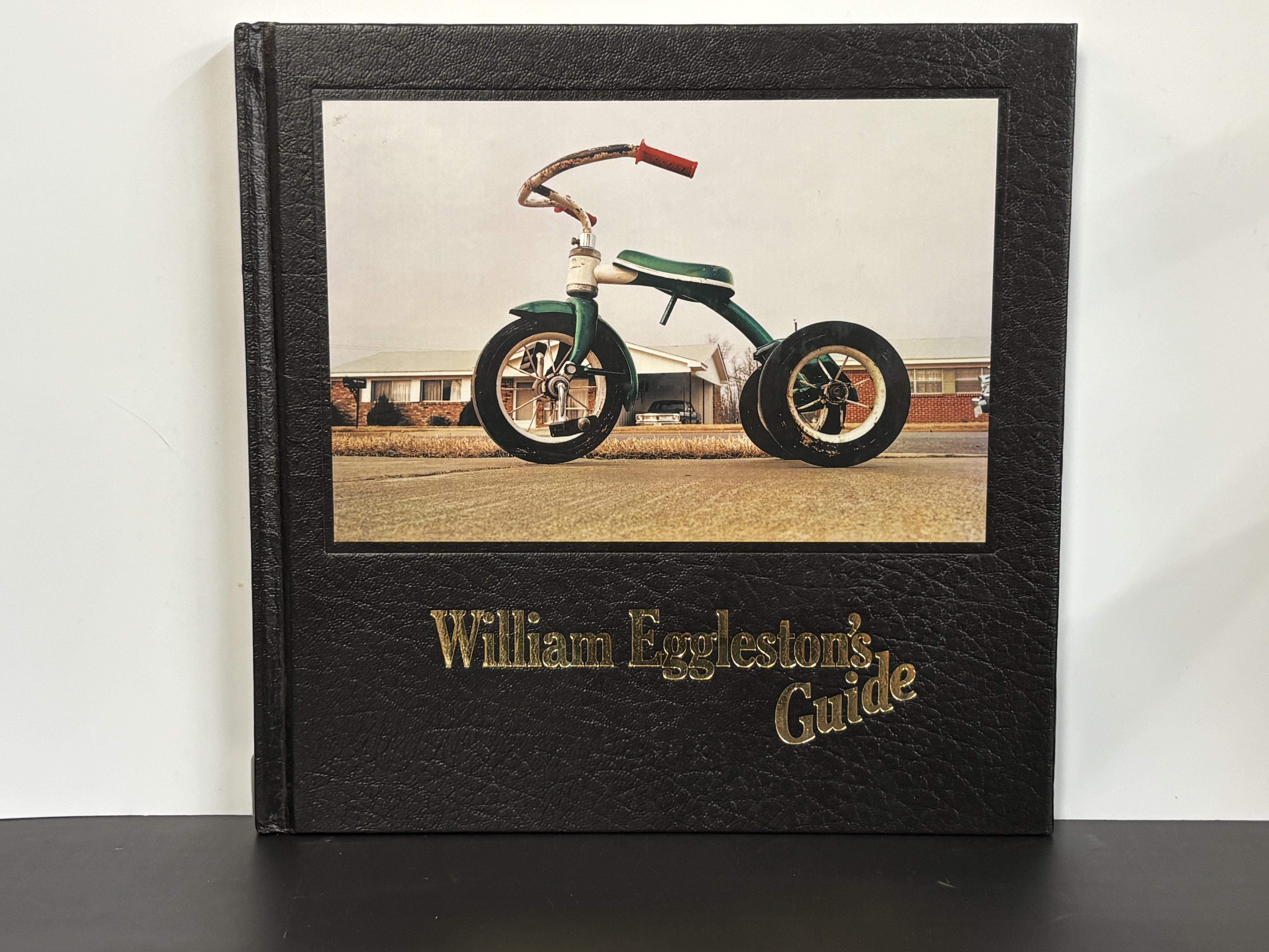 WILLIAM EGGLESTON'S GUIDE by Eggleston, William; Szarkowski John