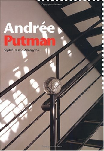 ANDREE　PUTMAN Sophie Tasma-Anargyros Andree Putman by Tasma-Anargyros, Sophie: very_good (1998