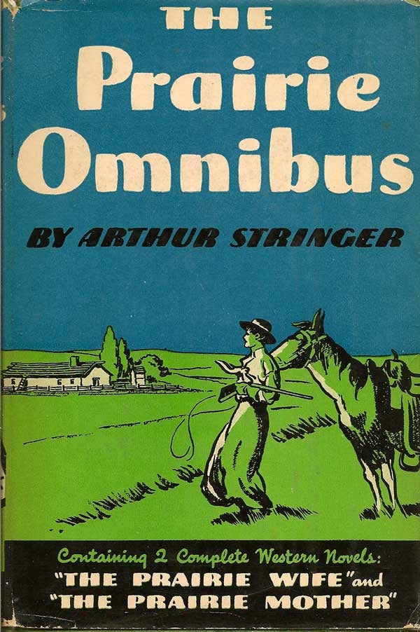 The Prairie Child by Arthur Stringer The Prairie Child by Arthur Stringer