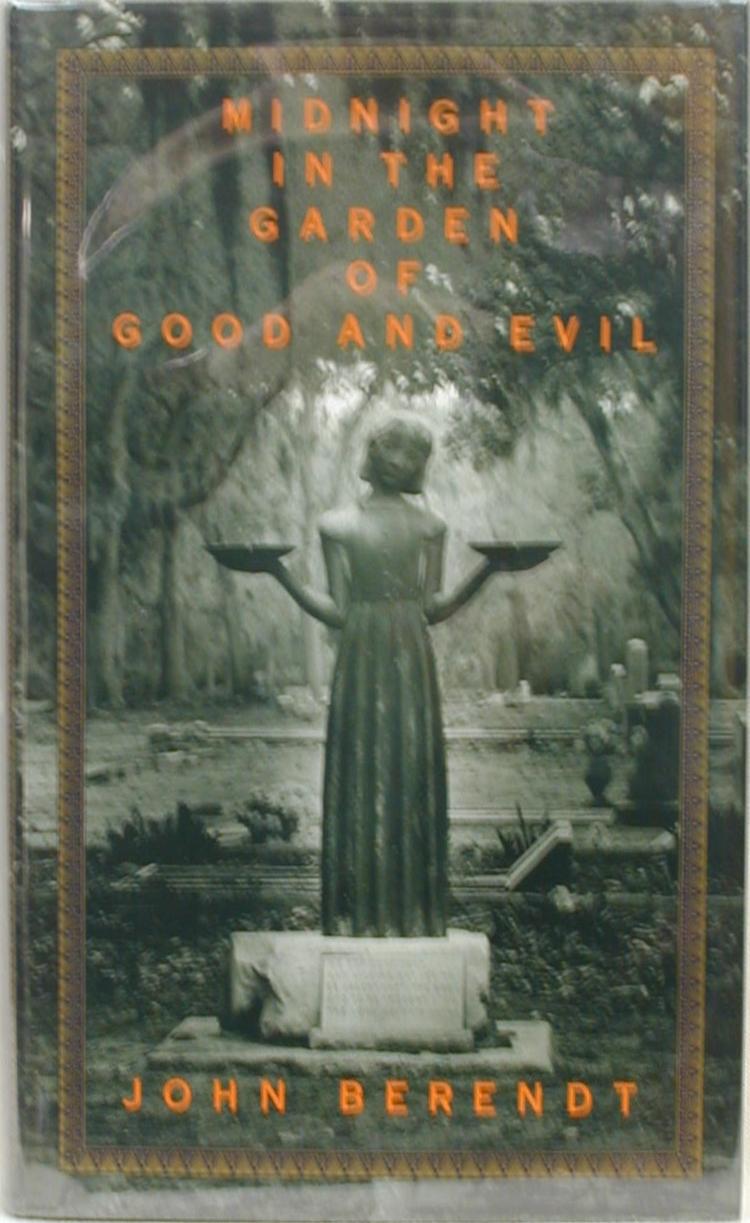 midnight in the garden of good and evil by john berendt midnight in the garden of good and evil by john berendt