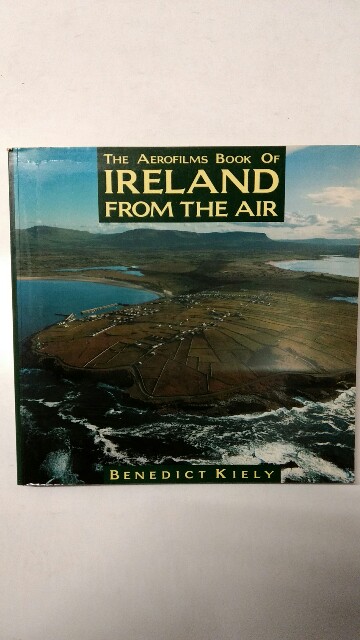 Aerofilms Book of Ireland from the Air - Kiely, Benedict