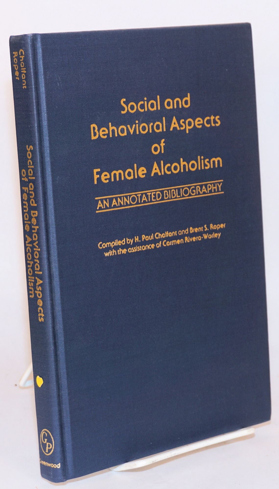 Social and behavioral aspects of female alcoholism: an annotated ...