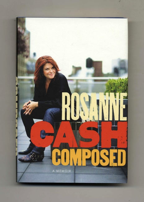 Composed: A Memoir - 1st Edition/1st Printing - Cash, Rosanne