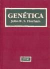 GENÉTICA - John R. S. Fincham