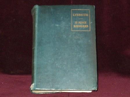 Lysbeth : A Tale of the Dutch; - Haggard, H. Rider Illustrated by G. P. Jacomb Hood