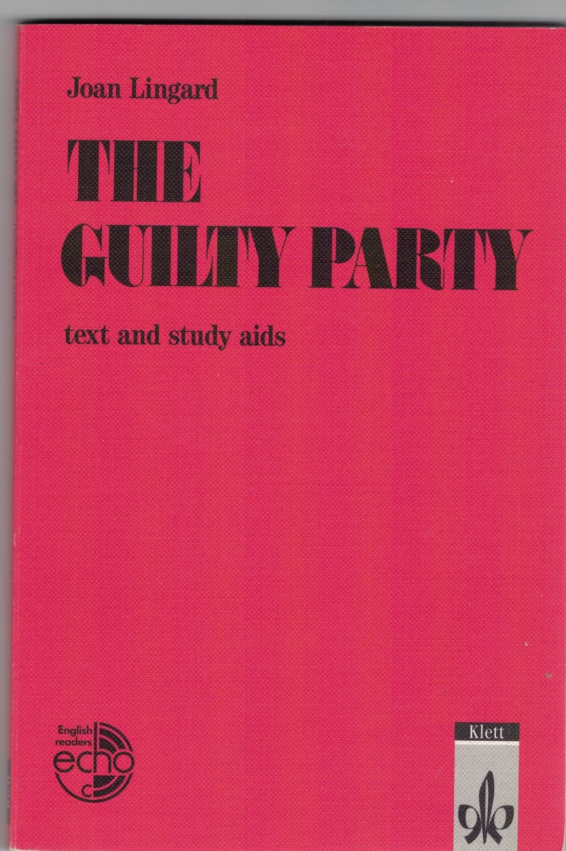 The Guilty Party. Text and Study Aids. - Lingard, Joan Sauer, Alison ( Edited and Annotated By )