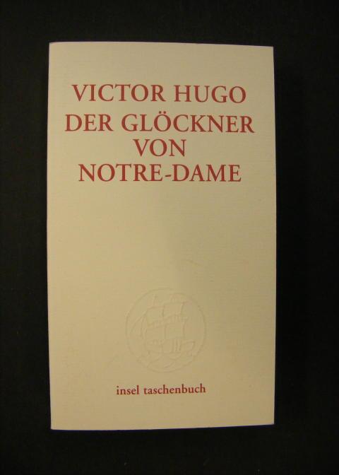 Der Glöckner von Notre Dame - Hugo, Victor